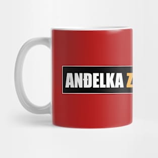 Anđelka zna najbolje! Mug